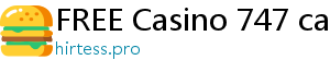 FREE Casino 747 casino