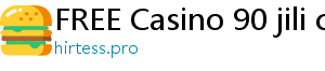 FREE Casino 90 jili casino