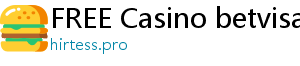 FREE Casino betvisa casino