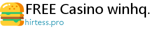 FREE Casino winhq.ph casino