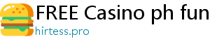 FREE Casino ph fun casino